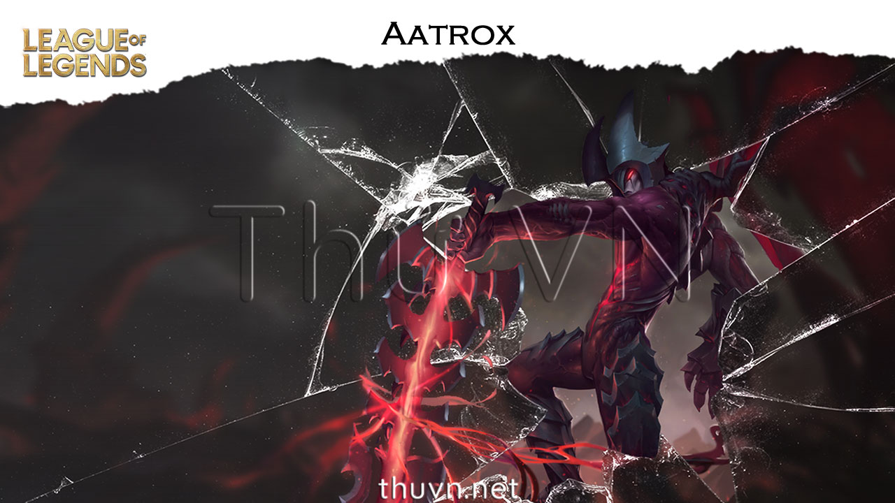 aatrox liên minh huyền thoại