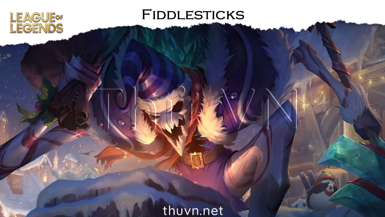 fiddlesticks liên minh huyền thoại